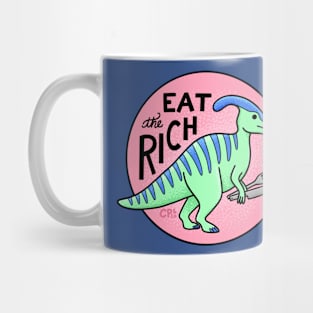 Eat the Rich Parasaurolophus Dinosaur Mug